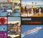 C'est merveilleux… (2007) Luxophonic [France] (LUX077:1), a compilation