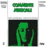Commenti musicali: Riflessioni - Meditazioni - Sentimenti e Pensieri (1995) Fonit Cetra