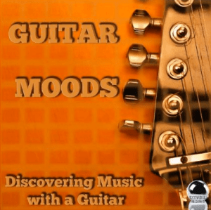 Guitar Moods: Discovering Music With a Guitar (2014) ExtraBall Records