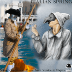 Italian Spring: Soundspheres and Music from Venice to Naples (2014) ExtraBall Records (2 Oct)