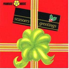 Season's Greetings (2009) Primrose Music PRCD 045