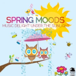 Spring Moods: Music Delight Under The Sun (2014) ExtraBall Records
