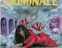 Compilation: Criminale, Vol. 4 – Violenza! (2015) Penny Records featuring composition by Sandro Brugnolini, Massimo Catalano, Franco Tamponi, and Stefano&nbsp;Torossi