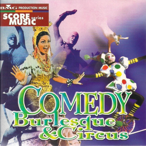 Comedy, Burlesque & Circus (1999) BMG