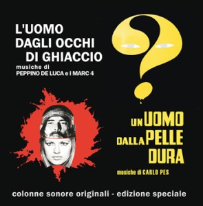 Peppino De Luca and I Marc 4 - L'uomo dagli occhi di ghiaccio OST / Un uomo dalla pelle dura OST (2008) GDM