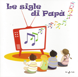 le-sigle-di-papa-2006-rai-trade