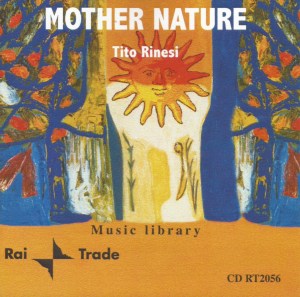 Tito Rinesi - Mother Nature (2000) Rai Trade