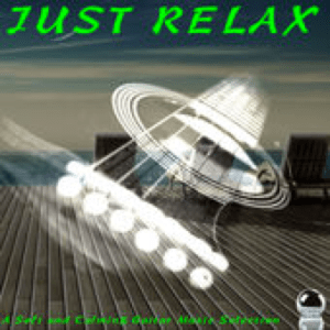 Just Relax: A Soft and Calming Guitar Music Selection (2015) ExtraBall Records