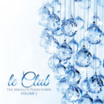 Le Club: The Absolute Piano Soiree, Vol. 2 (2015) 78 Decibel Music