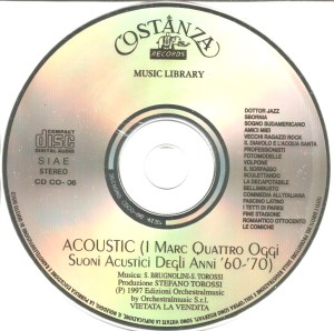Sandro Brugnolini and Stefano Torossi – Musica per commenti sonori: Acoustic (I Marc Quattro oggi – Suoni acustici degli anni ’60-’70) (1997) Costanza Records label