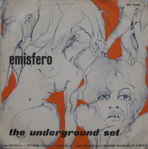 The Underground Set - "Emisfero" (1970) Radio Records B-side