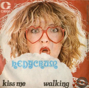 Hedycrum - "Kiss Me" / "Walking" (1975) Celluloide